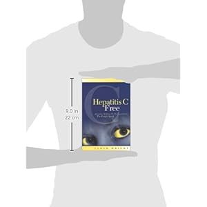 Hepatitis C Free: Alternative Medicine VS, The Drug Industry, The People Speak