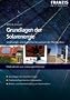 Grundlagen der Solarenergie: Schaltungen und Experimente rund um die Photovoltaik. Ma�nahmen zur Leistungserh�hung