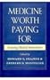 Medicine Worth Paying For: Assessing Medical Innovations