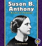 Susan B. Anthony (Pull Ahead Books)
