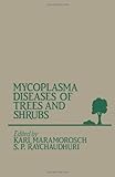 Mycoplasma diseases of trees and shrubs