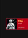 Produkt-Bild: Schulden in Berlin: Ein Lesebuch