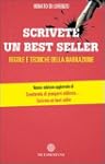 Scrivete un best seller. Regole e tec...