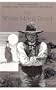 The White Man's Road: A Novel (Southwest Life and Letters)