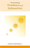 Overcoming Tiredness and Exhaustion Image of Overcoming Tiredness and Exhaustion