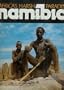 Namibia: Africa's Harsh Paradise
