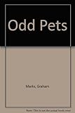 Odd pets