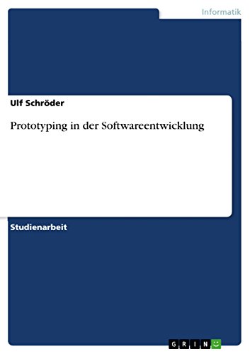 Prototyping in der Softwareentwicklung (German Edition)