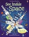 See Inside Space (See Inside): With over 50 flaps to lift & a little book of Star Maps