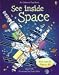 See Inside Space (See Inside): With over 50 flaps to lift & a little book of Star Maps