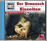 Der Urmensch / Eiszeiten