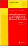 Global Structure and Evolution in General Relativity: Proceedings of the First Samos Meeting on Cosmology, Geometry and Relativity, Held at ... - 7 September 1994 (Lecture Notes in Physics)