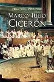 Marco Tulio Cicerón (Ariel Biografias)
