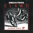 Morgan Fisher - Claws (Hybrid Kids 2)