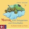 Musik zum Entspannen und Einschlafen: So finden Kinder zur Ruhe