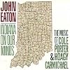 Indiana On Our Minds: The Music Of Cole Porter & Hoagy Carmichael