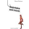 Hungerhaken sucht Fettzelle