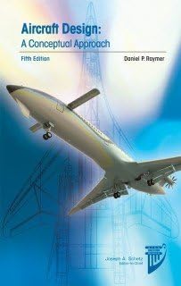 AIRCRAFT DESIGN A CONCEPTUAL APPROACH