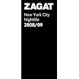 ZAGAT New York City Nightlife 2008/09 (Zagatsurvey : New York City Nightlife)