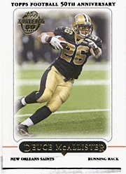 2005 Topps # 57 Deuce McAllister New Orleans Saints Football Card