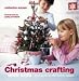 Christmas Crafting with Kids