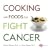 Cooking With Foods That Fight Cancer (Paperback) Canadian Edition by Richard Beliveau, Denis Gingras