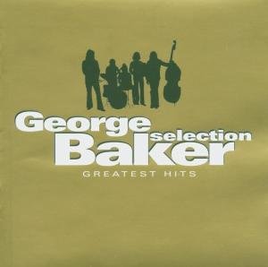 George Baker - Greatest Hits - Zortam Music
