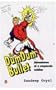 The Dum Dum Bullet: Adventure of a Corporate Soldier