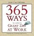 2009 365 Ways to Have a Great Day at Work