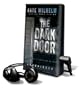 Dark Door, The - on Playaway
