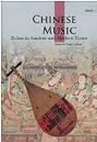 Chinese Music Echos in Ancient and Modern Times