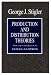Production and Distribution Theories (Classics in Economics)
