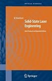 Solid-State Laser Engineering (Springer Series in Optical Sciences)