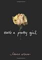 Such a Pretty Girl [Paperback]