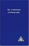 Review Lucis Press Ltd  / The Unfinished Autobiography