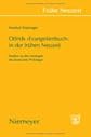 Otfrids 'Evangelienbuch' in der fruhen Neuzeit : Studien zu den Anfängen der deutschen Philologie