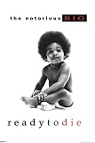 Notorious Big - Ready to Die Poster #8886