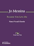 Because You Love Me Sheet Music