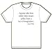 Oscar Wilde T-Shirt - Anyone who lives within their means suffers from a lack of imagination. (Adult)