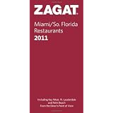 Zagat Miami/So. Florida Restaurants (Zagat Survey Miami/South Florida Restaurants)