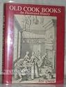 Old Cook Books: An IIlustrated History