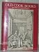 Old Cook Books: An IIlustrated History