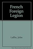 The French Foreign Legion