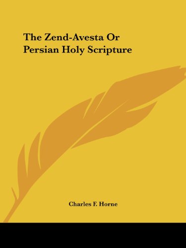 The Zend-Avesta or Persian Holy Scripture