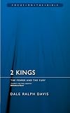 2 Kings: The Power and the Fury (Focus on the Bible Commentaries)