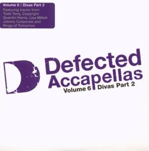 CD-Charts  Search : Defected Acappellas Vol.6: Divas Part 2