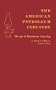 The American Petroleum Industry: The Age of Illumination, 1859-1899; Vol. 1 (Northwestern University Studies in Business History)
