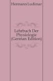 Lehrbuch Der Physiologie (German Edition)