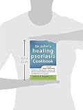 Dr. John's Healing Psoriasis Cookbook