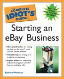 The Complete Idiot's Guide to Starting an eBay Business